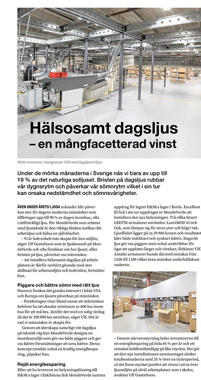 I den här artikeln kan ni läsa mer om MondeVerdes lyckade belysningsprojekt för H&M